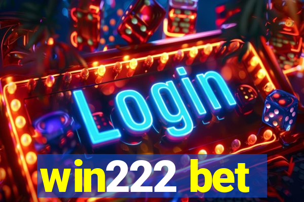 win222 bet